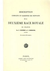 Description complète et raisonnée des monnaies de la deuxième race royale de France FOUGÈRES F., COMBROUSE G.