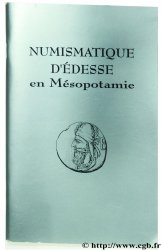 Numismatique d&nbsp;Edesse en Mésopotamie BABELON E.