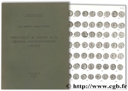 Trouvaille de folles de la période constantinienne (307 - 317) BASTIEN P., HUVELIN H.