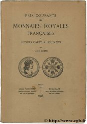 Prix courants des monnaies royales françaises de Hugues Capet à Louis XVI CIANI L.