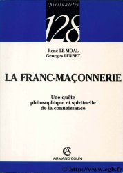 LA FRANC-MAÇONNERIE LE MOAL René / LERBET Georges