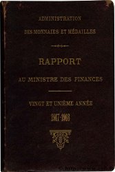 Rapport au Ministre de l Économie et des Finances - 21ème année - 1917-1918 Administration des Monnaies et Médailles