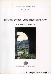Roman coins and archaeology, Collected papers - MONETA 32 REECE Richard