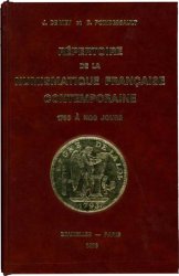 Répertoire de la numismatique française contemporaine, 1793 à nos jours DE MEY J., POINDESSAULT B.