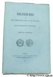 Recherches sur les insignes de la questure et sur les récipients monétaires LONGPÉRIER H. de