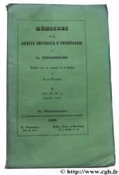 Mémoires de la Société Impériale d&nbsp;Archéologie de Saint-Pétersbourg  