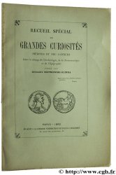 Recueil spécial de grandes curiosités inédites et peu connues, dans le champ de l&nbsp;Archéologie, de la Numismatique et de l&nbsp;Épigraphie BOUTROWSKI-GLINKA A.