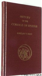 History of the Coinage of Ephesus HEAD B.-V.