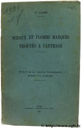 Sceaux et plombs marqués trouvés à Carthage ICARD F. 