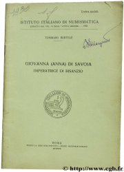 Giovanna (Anna) di Savoia imperatrice di Bisanzio BERTELÉ T.