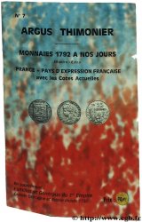 Argus Thimonier, monnaies 1792 à nos jours. France - pays d&nbsp;expression française THIMONIER