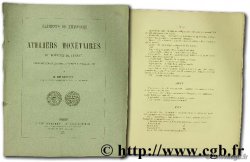 Eléments de l histoire des ateliers monétaires du royaume de France depuis Philippe-Auguste jusqu à François Ier inclusivement SAULCY F. de