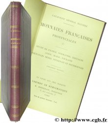Catalogue général illustré de monnaies françaises (provinciales) BOUDEAU E.