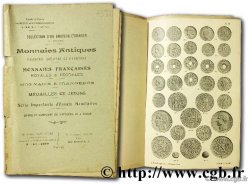 Monnaies antiques grecques, romaines et gauloises, monnaies françaises royales et féodales, monaies étangères, médailles et jetons, série importantes d essais monétaires, chaise de campagne de Napoléon III à Sedan PLATT C.