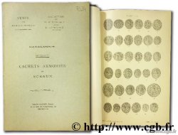 Catalogue de cachets armoriés et sceaux. Collection de M. le Comte de C. et de M. le Chevalier X DUPRIEZ C.
