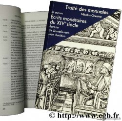Traité des monnaies et autres écrits monétaires du XVIème siècle BURIDAN J., DE SASSOFERRATO B., ORESME N.