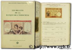 Les billets de la Banque de l&nbsp;Indochine KOLSKY M., MUSZYNSKI M.