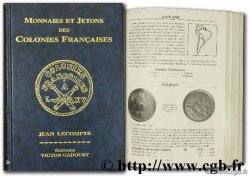 Monnaies et jetons des colonies françaises LECOMPTE J.
