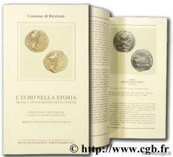 L&nbsp;Euro nella storia tremila anni di moneta senza confini 