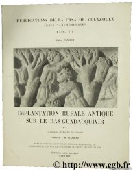 Implantation rurale antique sur le Bas-Guadalquivir PONSICH M.