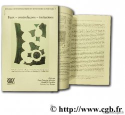 Faux, contrefaçons, imitations, faux monnayages et crises monétaires sous l ancien régime FROIDEVAUX C., CLAIRAND A.