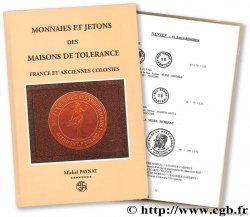 Monnaies et jetons des maisons de tolérance, France et ancienne colonies PAYNAT M.
