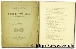 Éléments de l histoire des ateliers monétaires du royaume de France depuis Philippe-Auguste jusqu à François Ier inclusivement SAULCY F. de