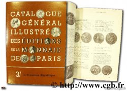 Catalogue général illustré des éditions de la Monnaie de Paris MONNAIE DE PARIS