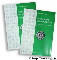 Piccoli bronzi con monogramma tra tarda antichità e primo medioevo (V - VI d. C.) MORELLO A.