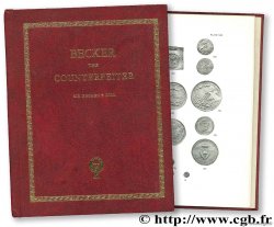 Becker the Counterfeiter HILL G.