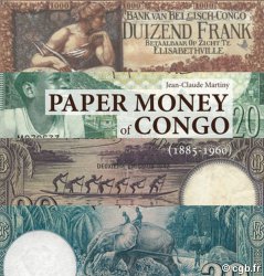 Paper Money of Congo (1885-1960) MARTINY Jean-Claude