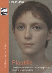 Plautille, la violence sous les Sévères : essaibibliographique, historique et numismatique BLOCH Fabrice