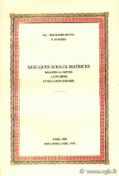 Quelques Sceaux-Matrices relatifs à l Artois, la Picardie et Boulogne-sur-Mer DESCHAMPS DE PAS M.L., RODIÈRE R.