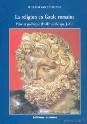 La religion en Gaule romaine VAN ANDRIGA William