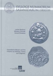 Sylloge Nummorum Sasanidarum - Usbekistan BARATOVA Larissa, SCHINDEL Nikolaus, RTVELADZE Edvard