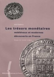 Les trésors monétaires médiévaux et modernes découverts en France, II, (1223-1385) DUPLESSY Jean