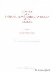 TAF - Corpus des trésors antiques de France, IV, Haute-Normandie S.F.N.