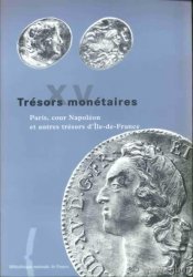 Trésors monétaires XV sous la direction de Jean-Baptiste GIARD, Michel AMANDRY