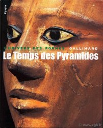 L Univers des Formes : Le temps des pyramides Collectif