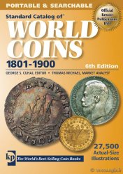 Standard catalog of world coins, 1801-1900, 6th edition KRAUSE Chester L., MISHLER Clifford