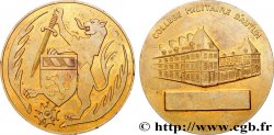 ÉDUCATION : LYCÉES, ÉCOLES Médaille, Collège militaire d’Autun 