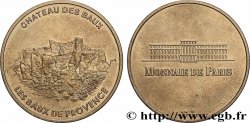 MÉDAILLES TOURISTIQUES Médaille, Les baux de Provence, Le château