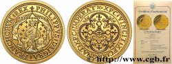 L&nbsp;OR DE LA FRANCE Médaille, Reproduction de monnaie, Pavillon d&nbsp;or de Philippe VI de Valois