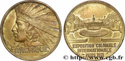 TROISIÈME RÉPUBLIQUE Médaille, Exposition Coloniale Internationale - Amérique