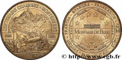 TOURISTIC MEDALS Médaille touristique, Centenaire de Chamonix- Montenvers 1908-2008