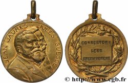 TROISIÈME RÉPUBLIQUE Médaille, Jean Jaurès et Jules Guesde