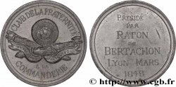 DEUXIÈME RÉPUBLIQUE Médaille, Club de la fraternité