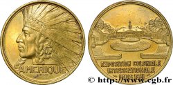 TROISIÈME RÉPUBLIQUE Médaille, Exposition Coloniale Internationale - Amérique