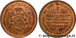 BULGARIE - FERDINAND Ier Médaille, Ferdinand Ier prête serment TTB