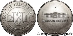 QUINTA REPUBLICA FRANCESA Médaille, Ultime année du Franc